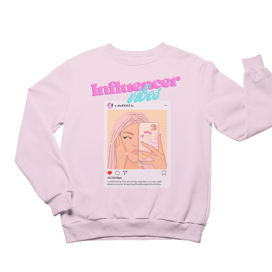 Influencer Vibes Unisex Sweatshirt Light Pink