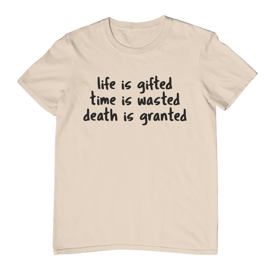 Life Time Death Unisex Shirt Soft Cream