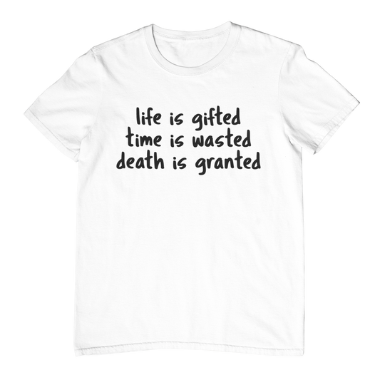 Life Time Death Unisex Shirt White